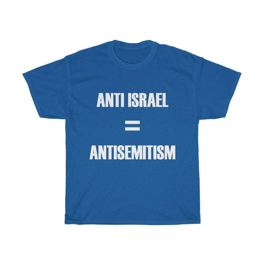 Anti-Israel Equals Antisemitism T-Shirt - Shop Israel