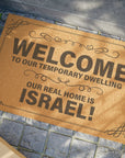 Our Real Home is Israel Doormat - Shop Israel